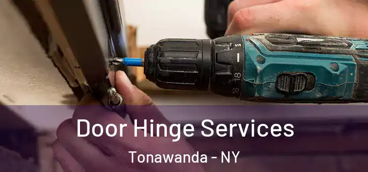 Door Hinge Services Tonawanda - NY