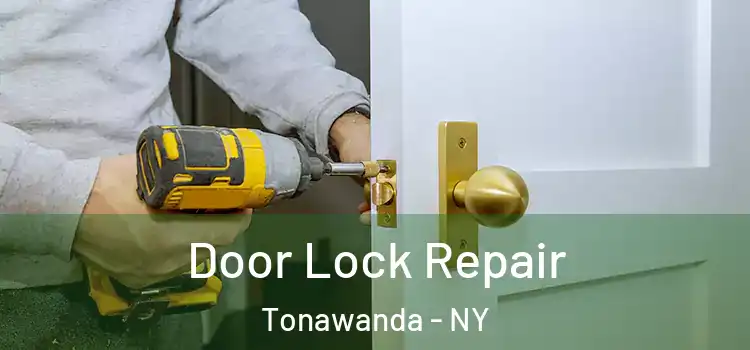  Door Lock Repair Tonawanda - NY
