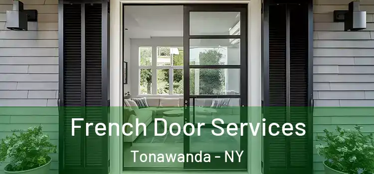 French Door Services Tonawanda - NY