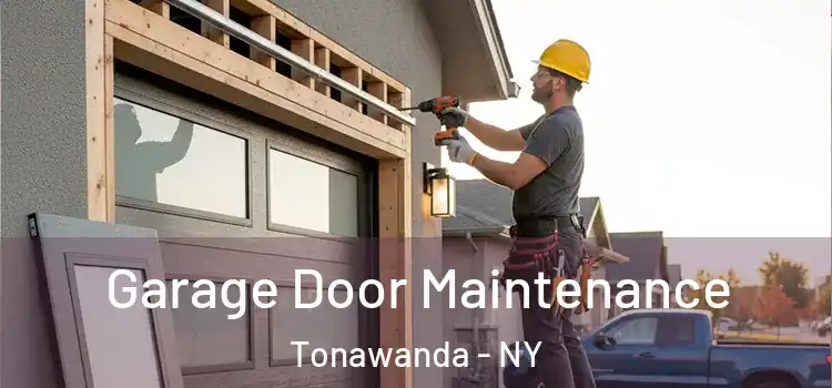 Garage Door Maintenance Tonawanda - NY
