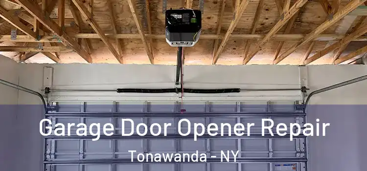  Garage Door Opener Repair Tonawanda - NY