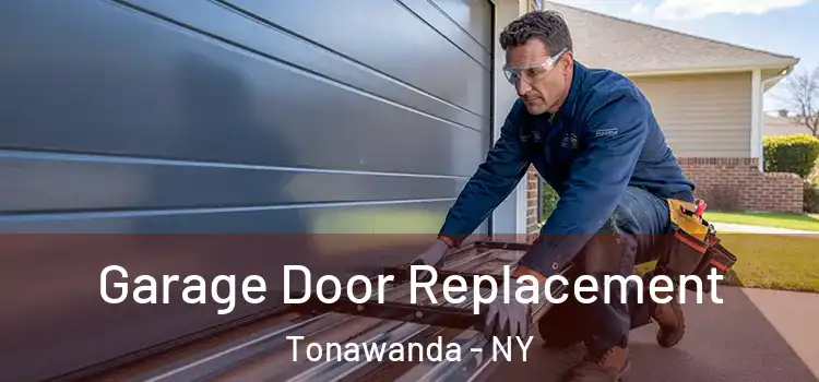  Garage Door Replacement Tonawanda - NY