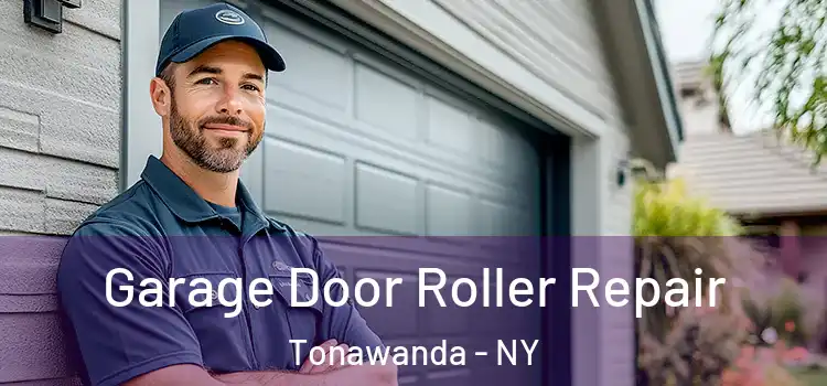  Garage Door Roller Repair Tonawanda - NY