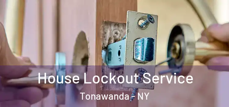 House Lockout Service Tonawanda - NY