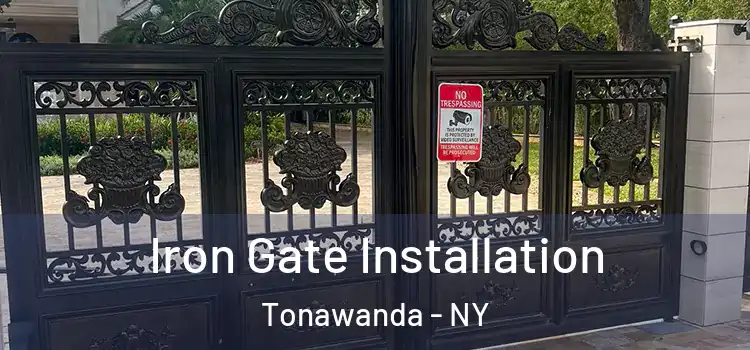 Iron Gate Installation Tonawanda - NY