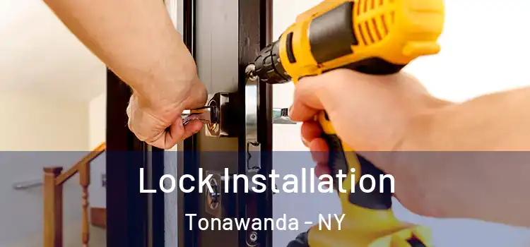  Lock Installation Tonawanda - NY