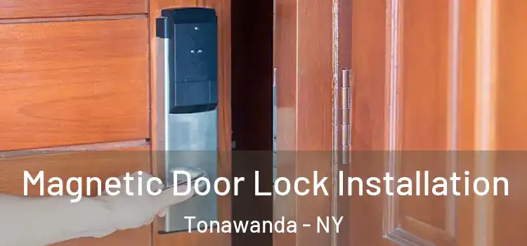  Magnetic Door Lock Installation Tonawanda - NY