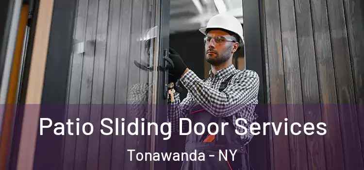  Patio Sliding Door Services Tonawanda - NY