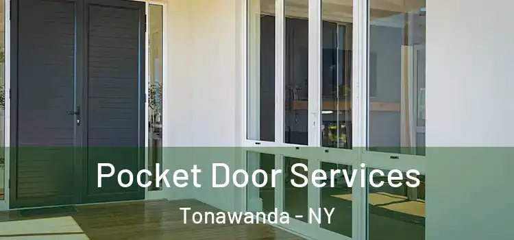 Pocket Door Services Tonawanda - NY
