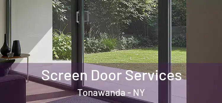 Screen Door Services Tonawanda - NY